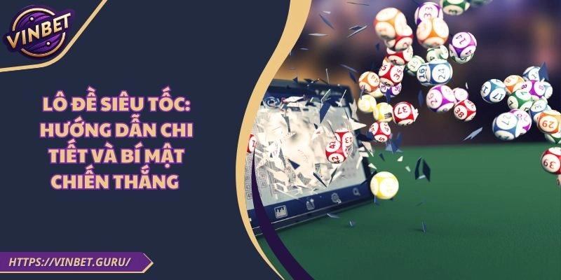 Lô Đề Siêu Tốc